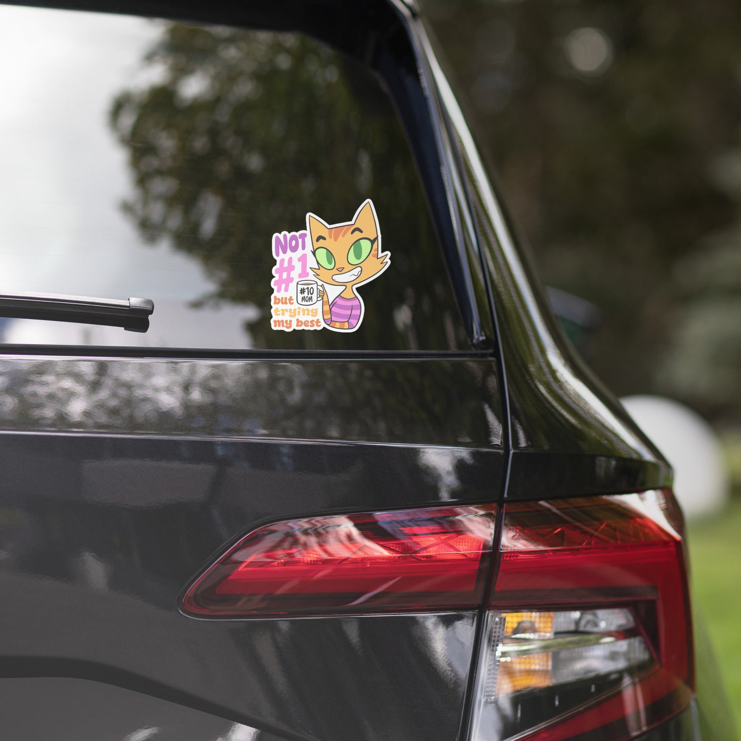 Not #1 But Trying My Best Vinyl Sticker