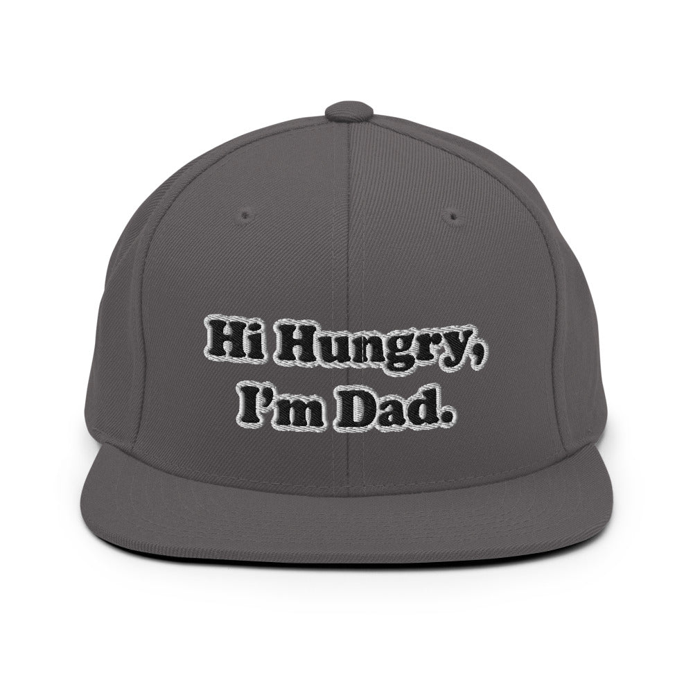 Hi Hungry, I'm Dad. Snapback Hat
