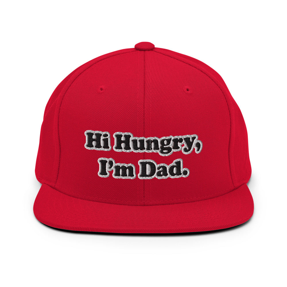 Hi Hungry, I'm Dad. Snapback Hat