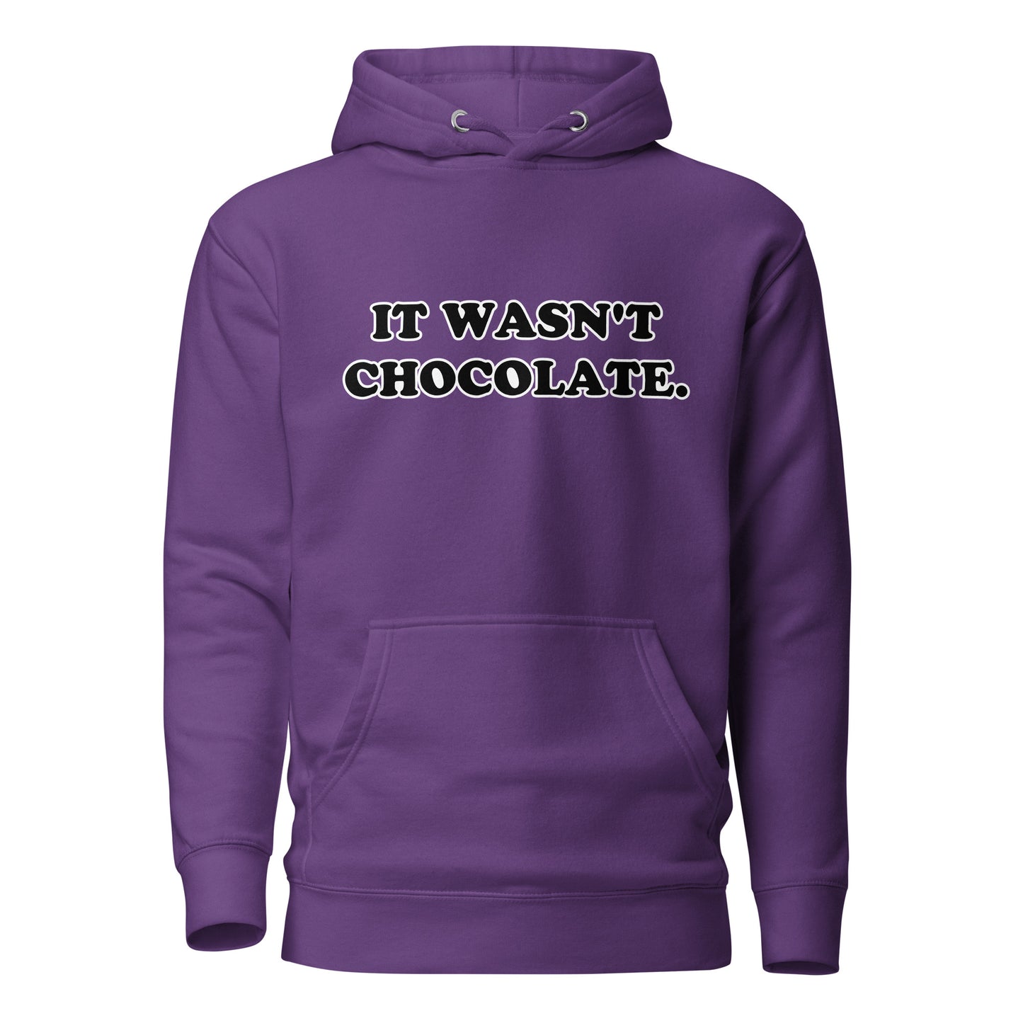 It Wasn't Chocolate Unisex Hoodie