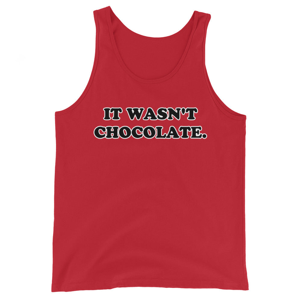 It Wasn't Chocolate Tank Top
