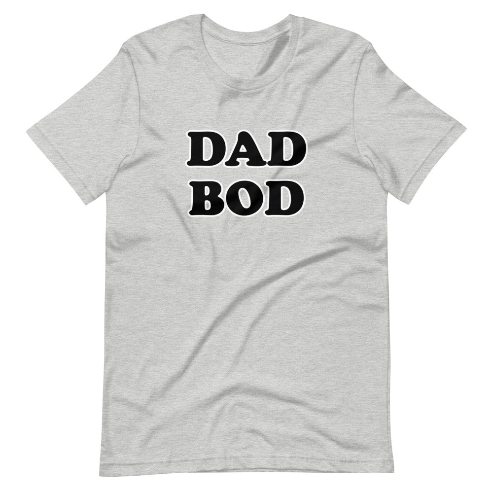 DAD BOD T-Shirt
