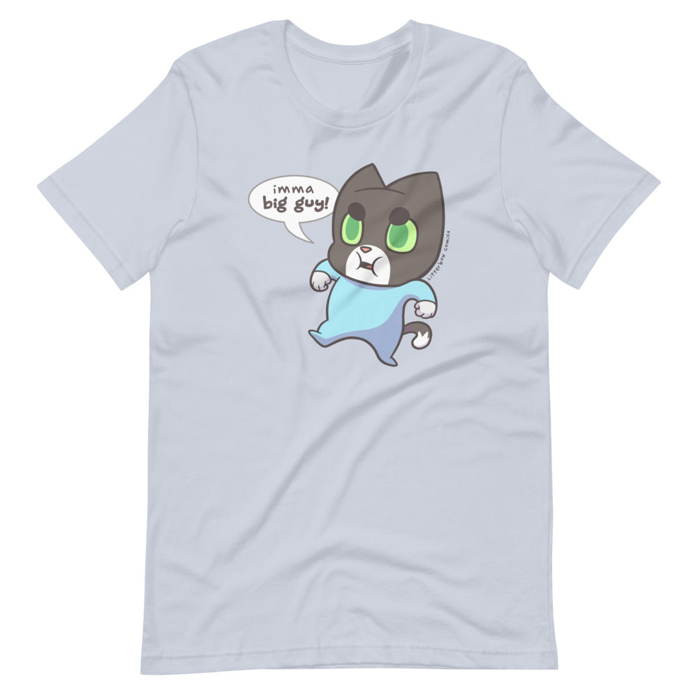 "Imma Big Guy!" Unisex T-shirt