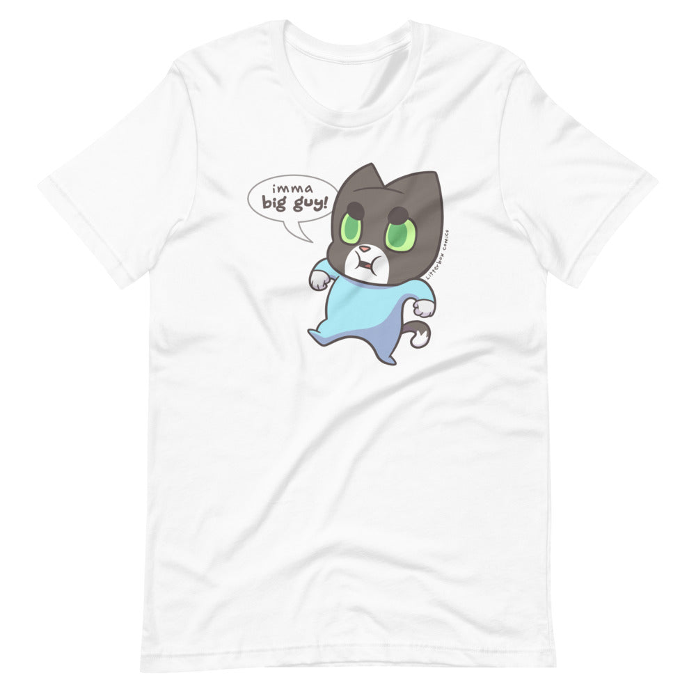 "Imma Big Guy!" Unisex T-shirt