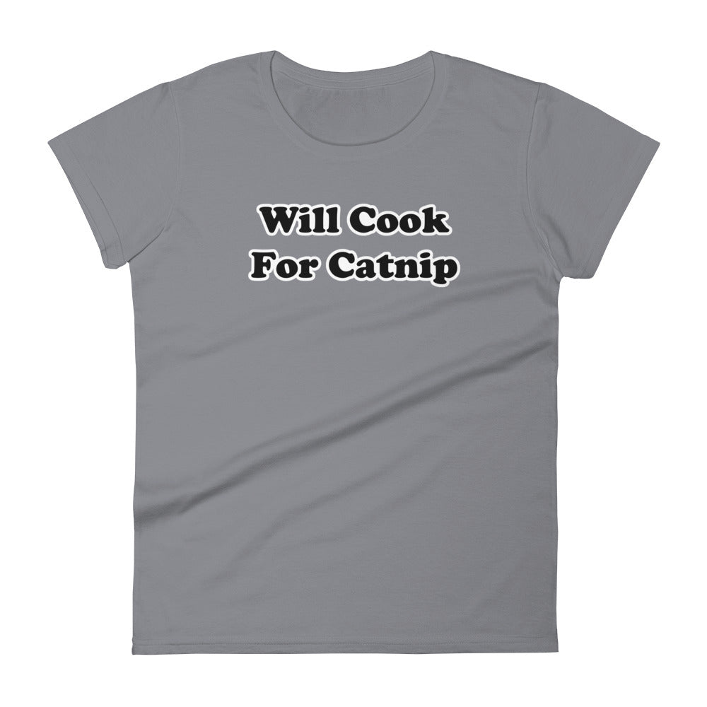 Will Cook For Catnip Women's T-Shirt