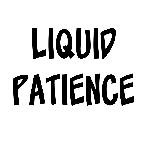 Liquid Patience – Litterbox Comics
