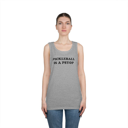 PICKLEBALL IS A PSYOP Tank Top