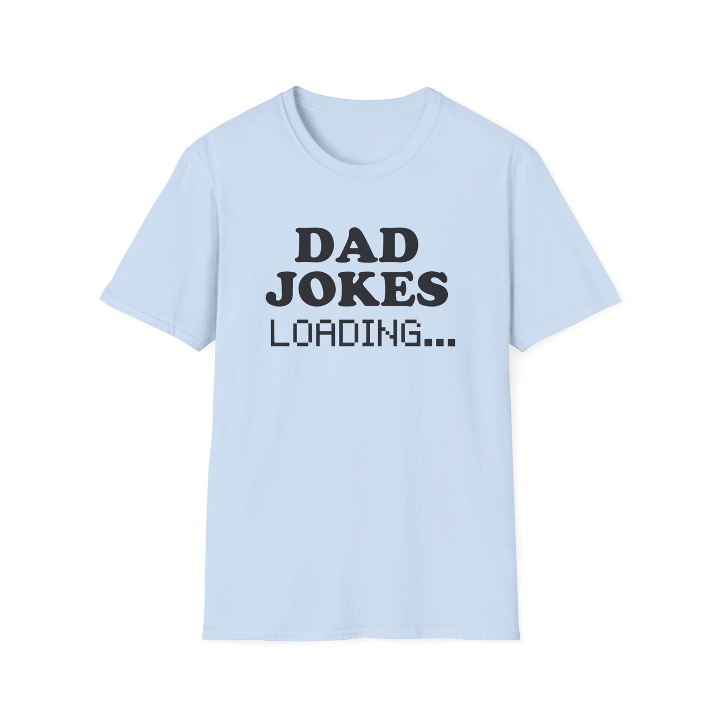 DAD JOKES Loading... T-Shirt