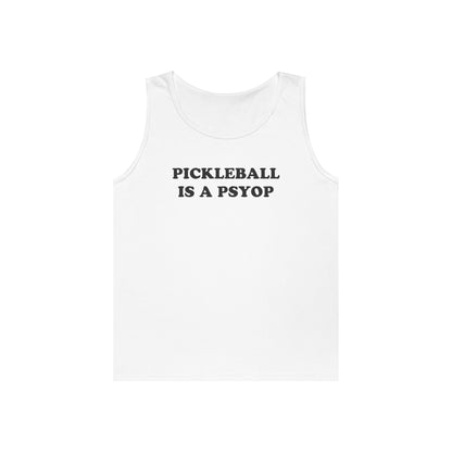 PICKLEBALL IS A PSYOP Tank Top