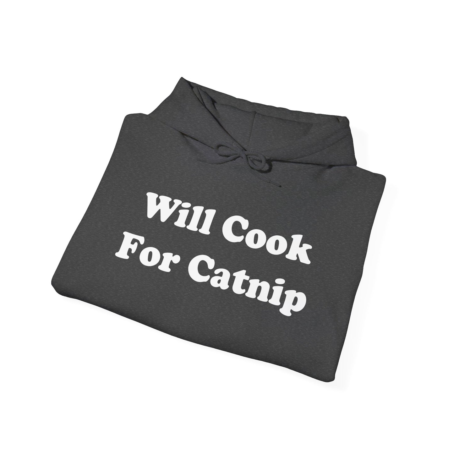 Will Cook For Catnip Hoodie