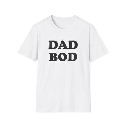 DAD BOD T-Shirt
