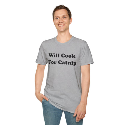 Will Cook For Catnip T-Shirt