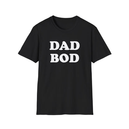 DAD BOD T-Shirt