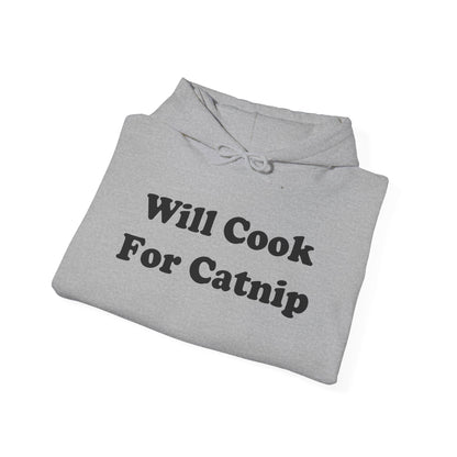 Will Cook For Catnip Hoodie