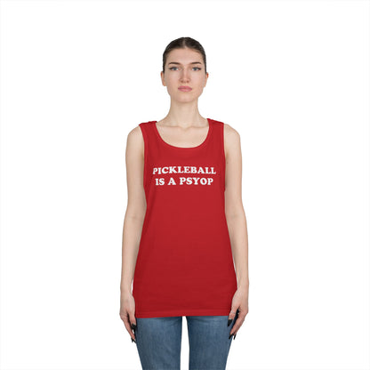 PICKLEBALL IS A PSYOP Tank Top
