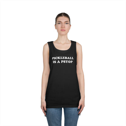 PICKLEBALL IS A PSYOP Tank Top