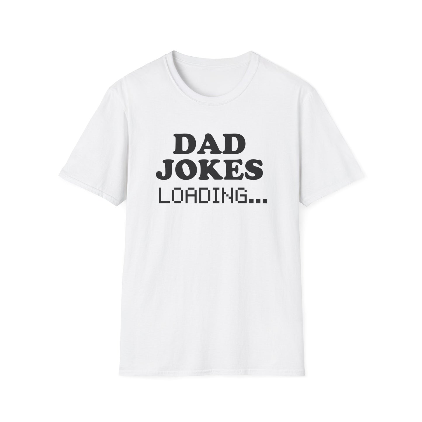DAD JOKES Loading... T-Shirt