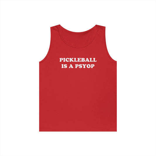 PICKLEBALL IS A PSYOP Tank Top