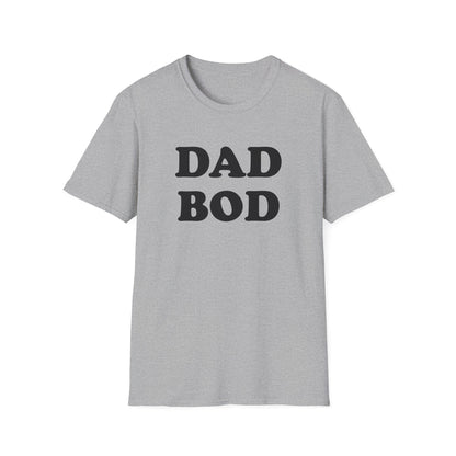 DAD BOD T-Shirt