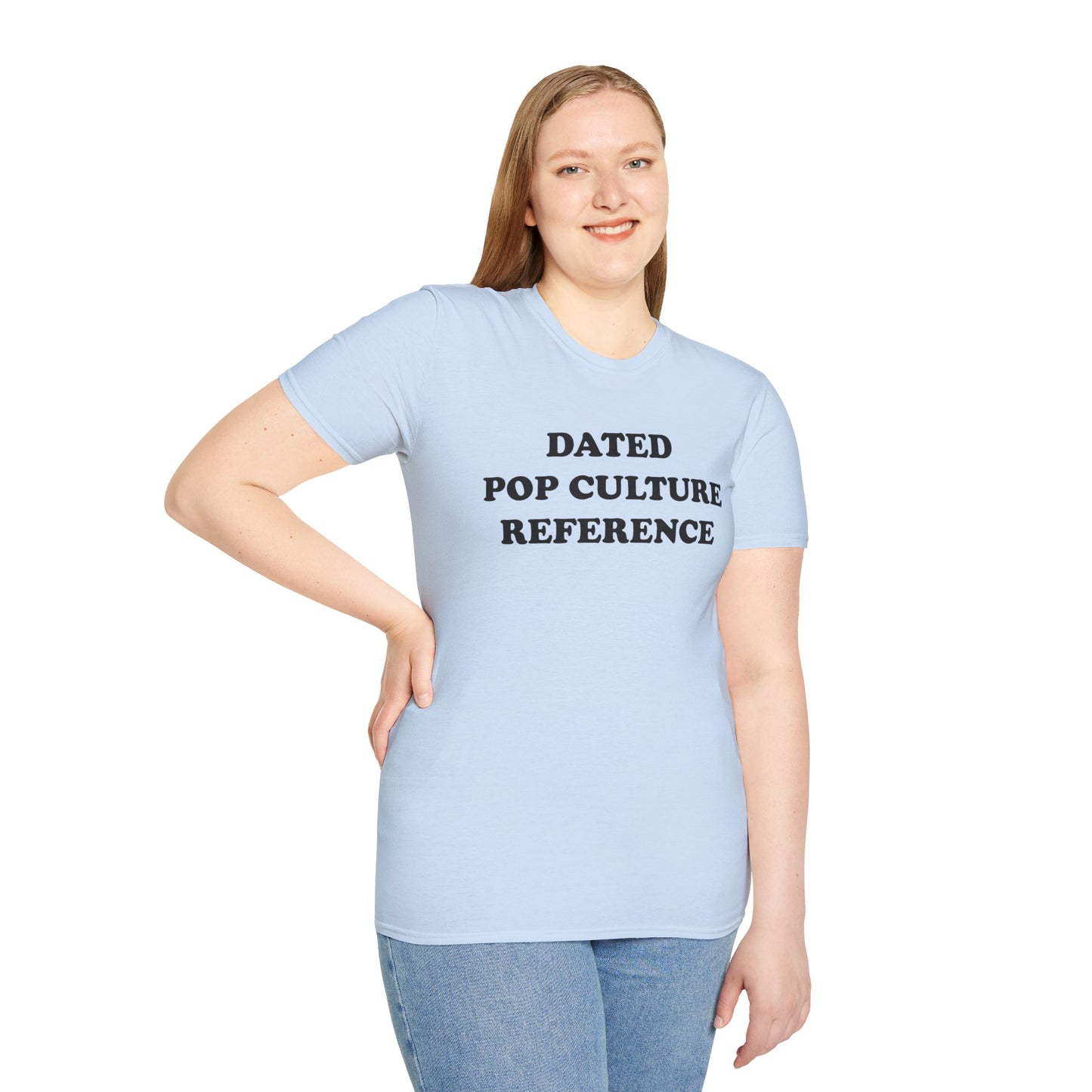 DATED POP CULTURE-REFERENCE T-Shirt