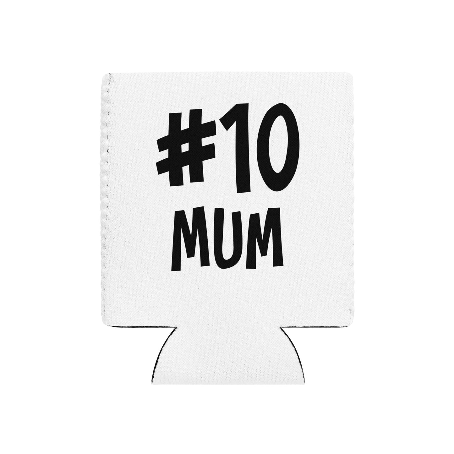 #10 MUM Can Cooler