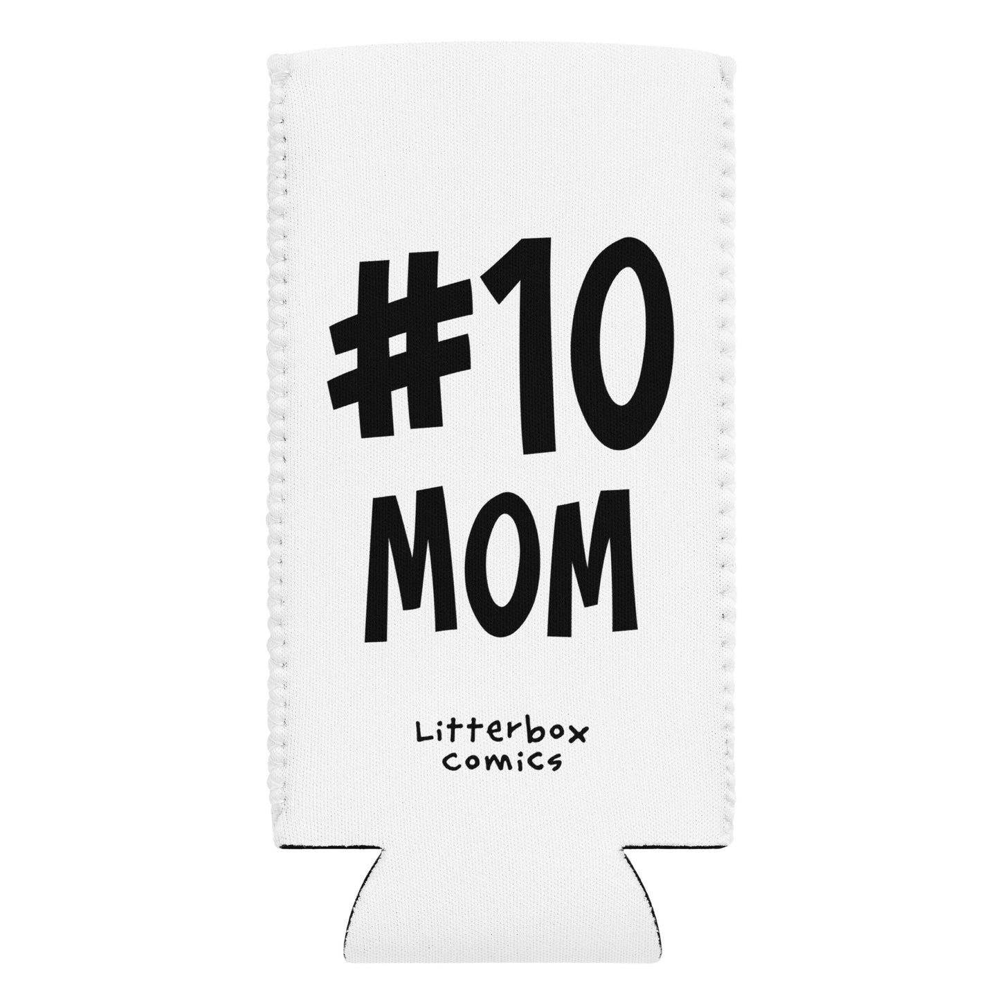 #10 MOM Can Cooler
