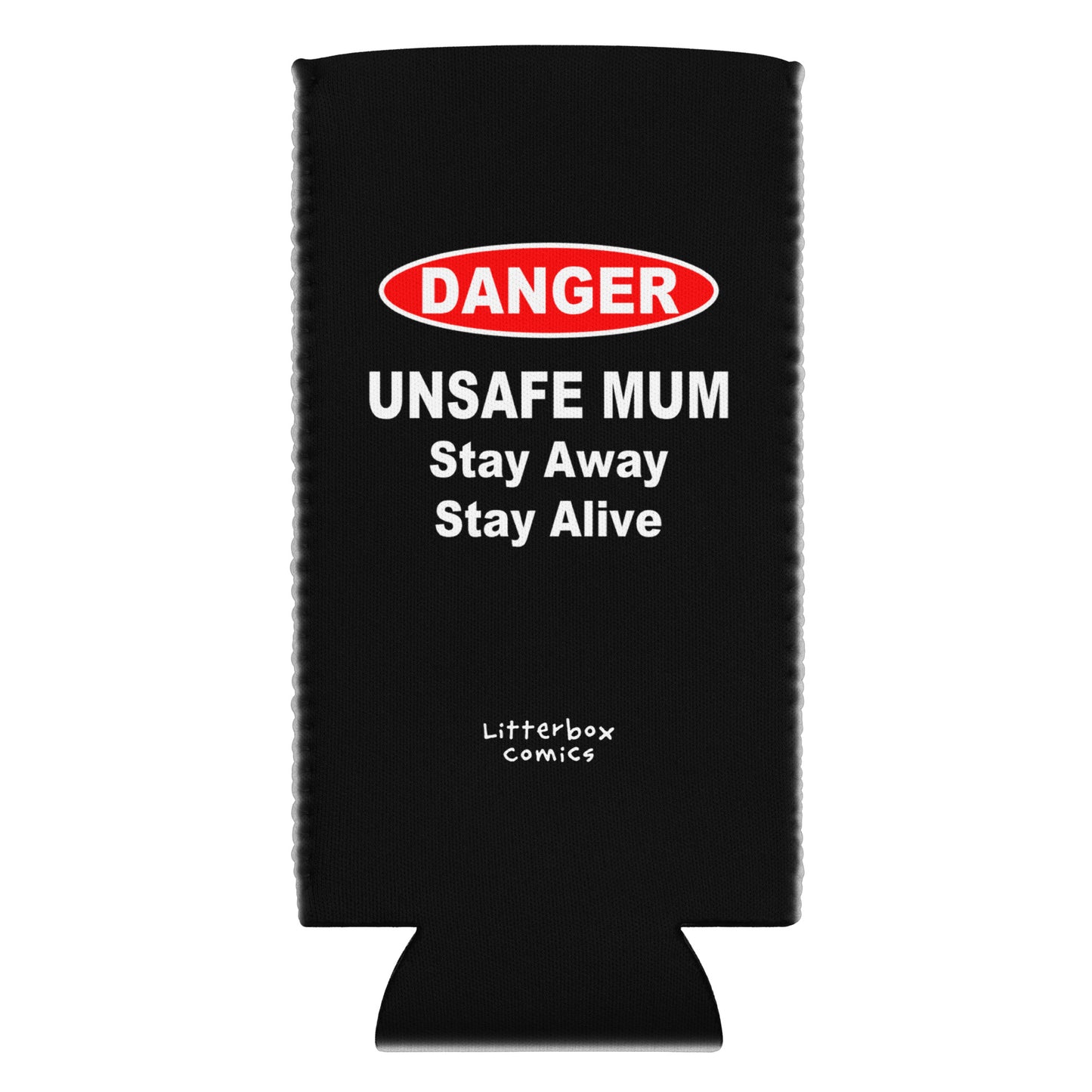Unsafe Mum Black Can Cooler