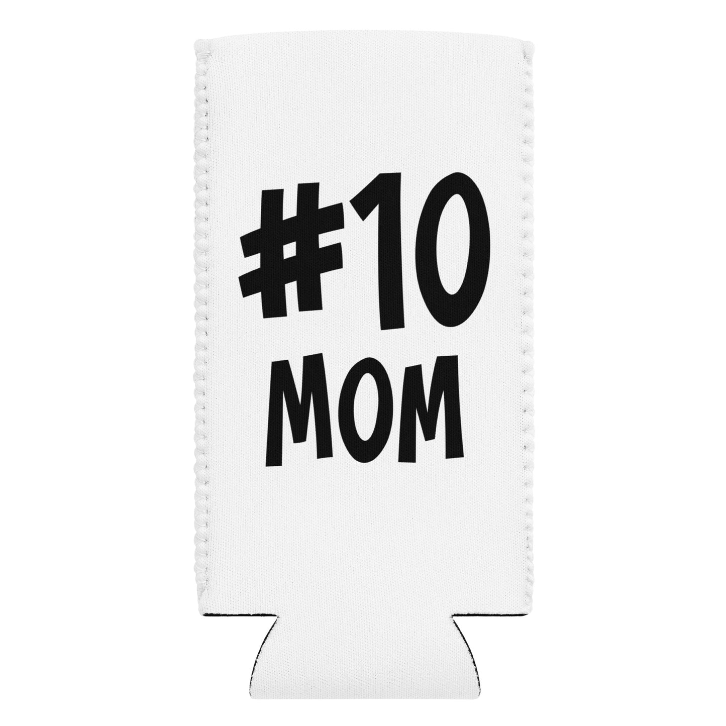 #10 MOM Can Cooler