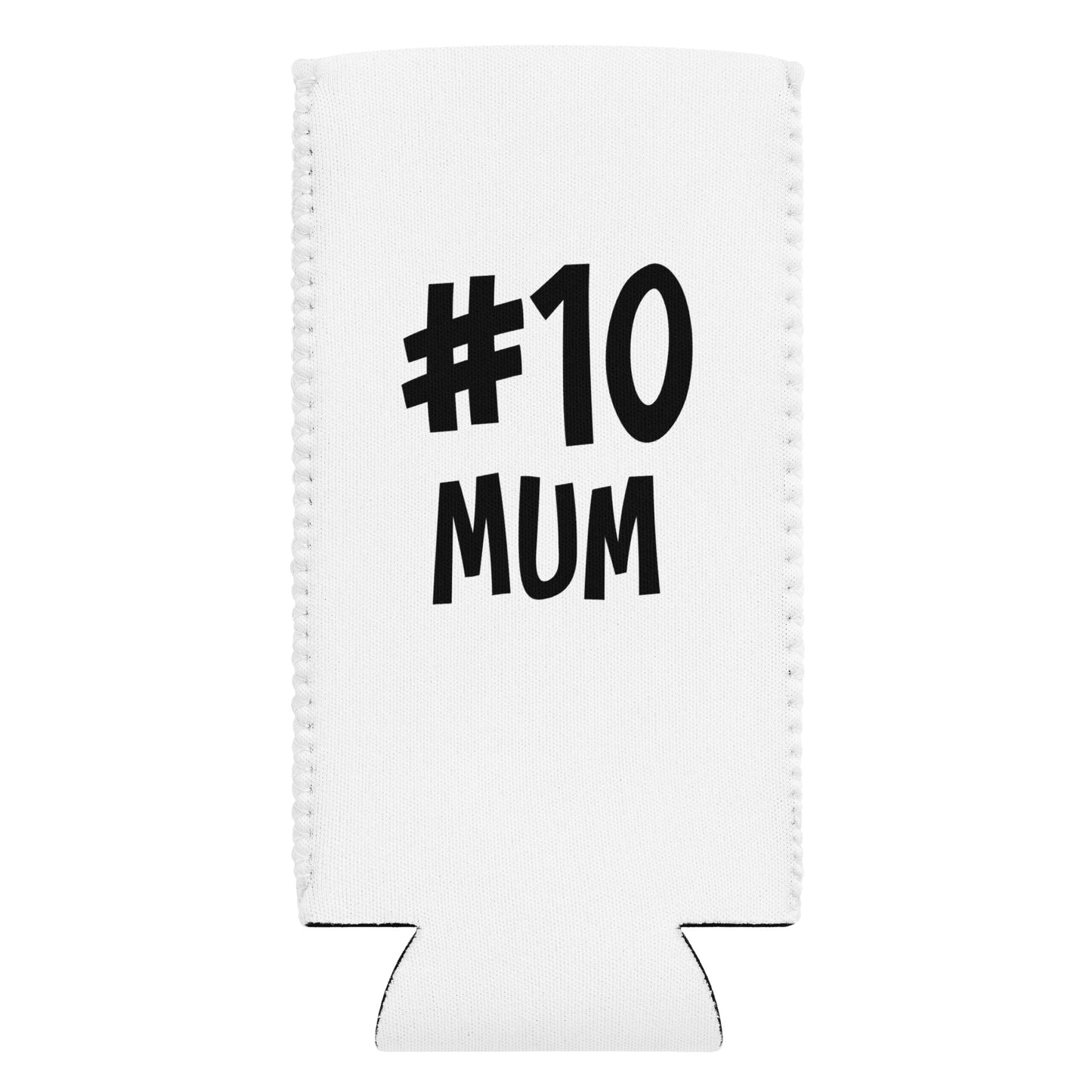 #10 MUM Can Cooler