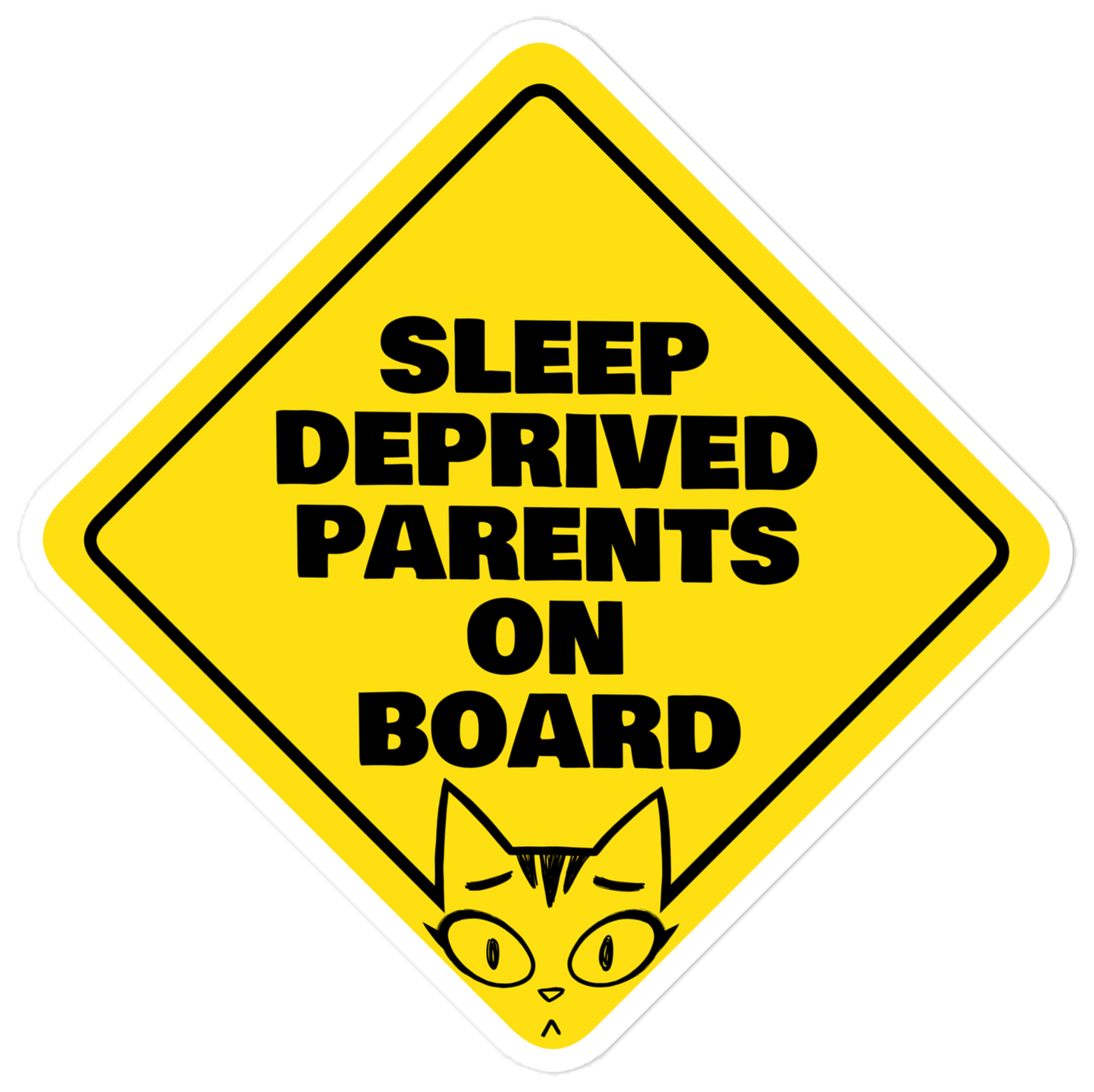 Sleep Deprived Parents on Board Vinyl Car Sticker