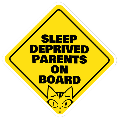 Sleep Deprived Parents on Board Vinyl Car Sticker by Litterbox Comics