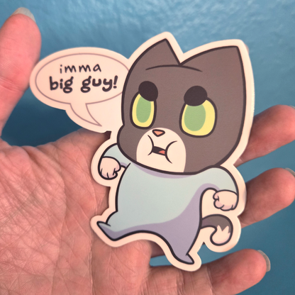 "Imma Big Guy" Vinyl Sticker