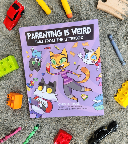 Signed "Parenting is Weird: Tails from the Litterbox" Book
