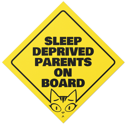 Sleep Deprived Parents on Board Car Magnet