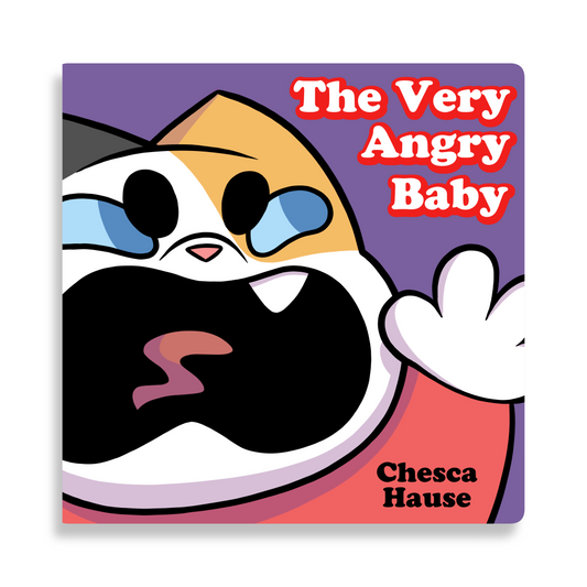 "The Very Angry Baby" Board Book *PRE-ORDER*