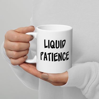 Liquid Patience (with Fran) Mug