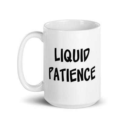 Liquid Patience (with Fran) Mug