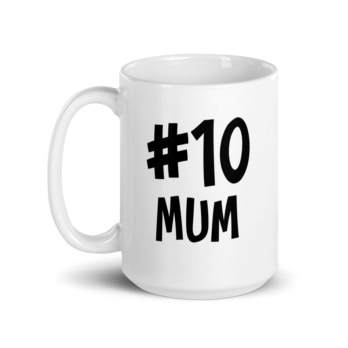 #10 MUM Mug (with Fran) Mug