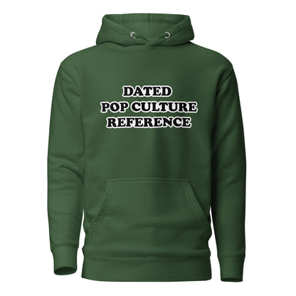 Dated Pop Culture Unisex Hoodie