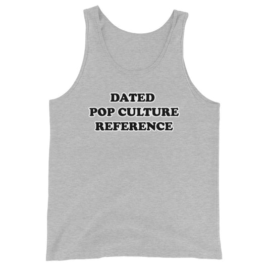 Dated Pop Culture Reference Tank Top