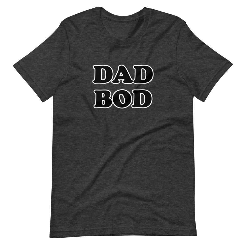 DAD BOD T-Shirt