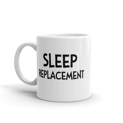 Sleep Replacement Mug (with Fran)