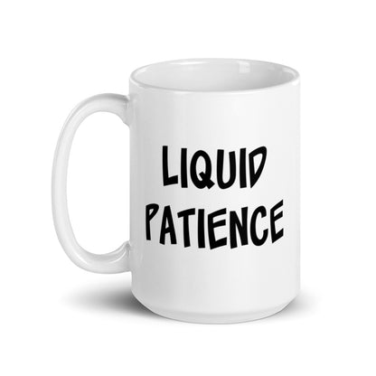 Liquid Patience Mug (with Fran)