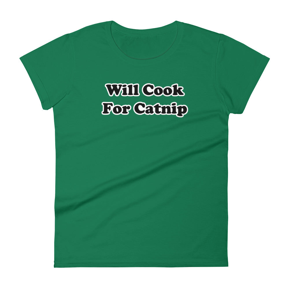 Will Cook For Catnip Women's T-Shirt